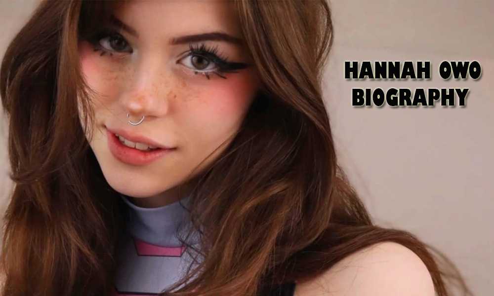 Who is hannah owo? (twitch star) bio, age, boyfriend, real name & net worth - sukhbeer brar